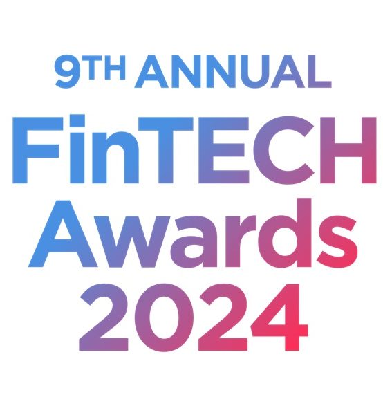 9th Annual FinTech Awards 2024 – now open for submissions
