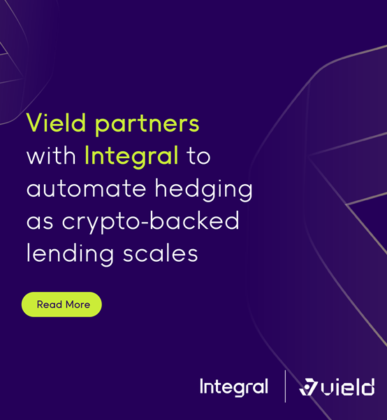 Integral and Vield partner to automate hedging as crypto-backed lending scales