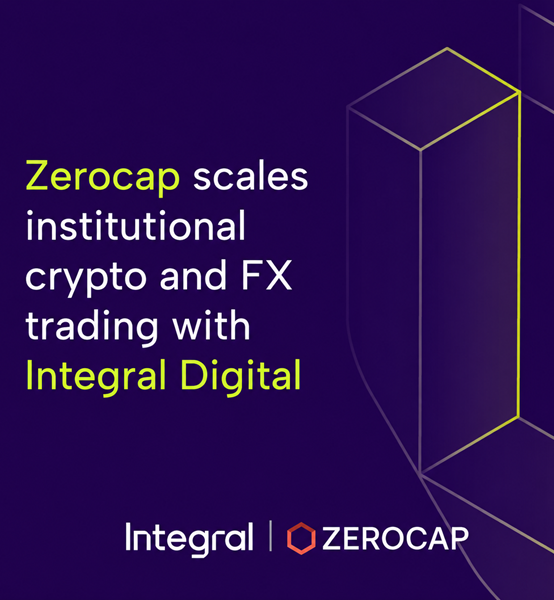 Zerocap scales institutional crypto and FX trading with Integral Digital